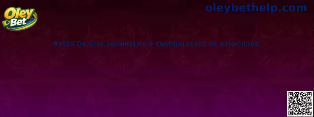 Botão De Giro automático e configurações de velocidade