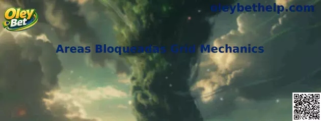 Areas Bloqueadas Grid Mechanics no Oley Dragon Hatch