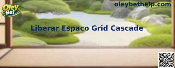 Explicação sobre Liberar Espaco Grid Cascade