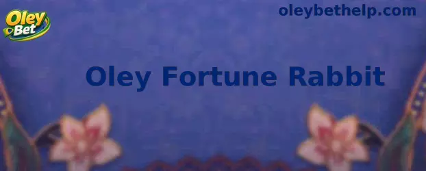 Oley Fortune Rabbit com temática de coelho da fortuna