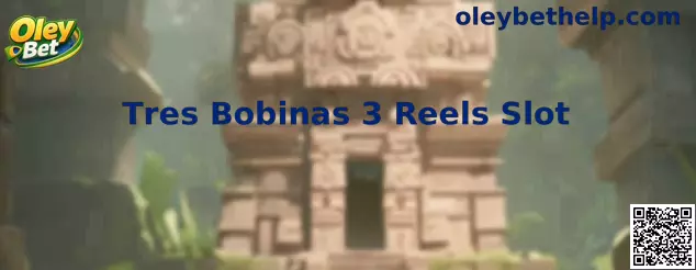 Tres Bobinas 3 Reels Slot