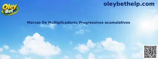 Marcas De Multiplicadores Progressivos acumulativos
