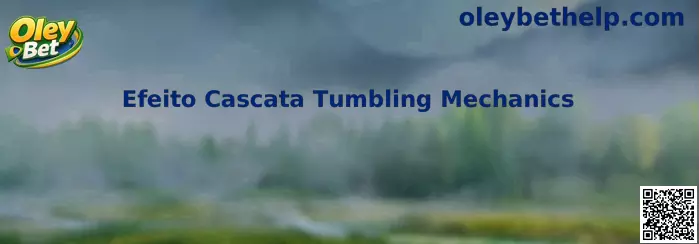 Efeito Cascata Tumbling Mechanics