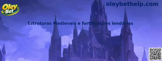 Estruturas Medievais e fortificações lendárias