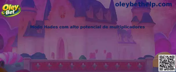 Modo Hades com alto potencial de multiplicadores