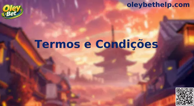 Termos e Condições Oley Bet